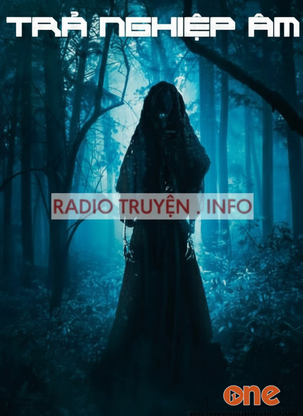Trả Nghiệp Âm  -  Truyện Kinh Dị - MC Đình Soạn