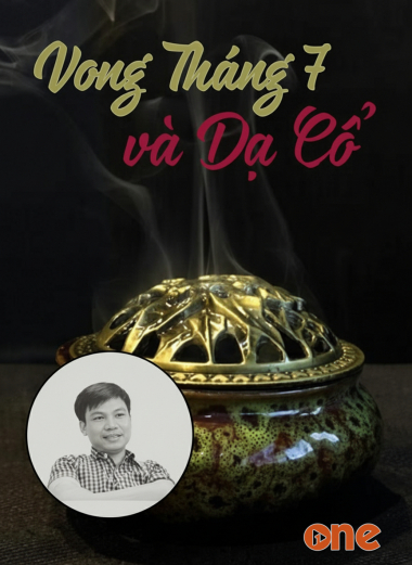 Vong Tháng Bảy Và Dạ Cổ