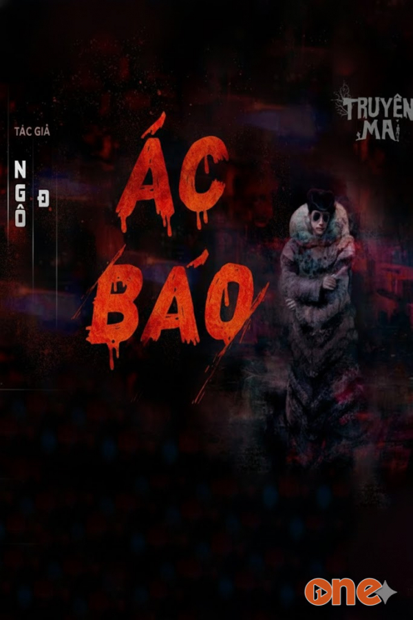 Ác Báo - MC Nguyễn Huy