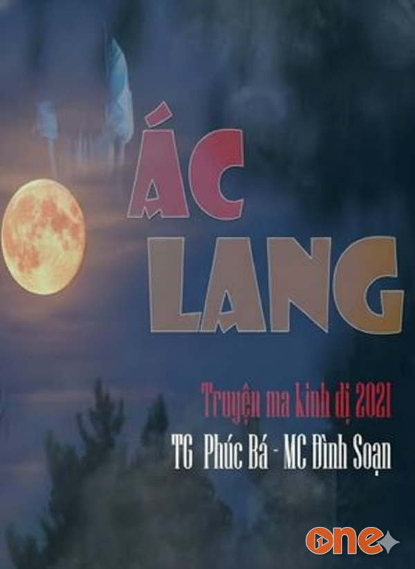 Ác Lang - MC Đình Soạn