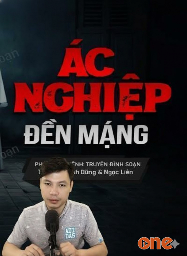 Ác Nghiệp Đền Mạng - MC Đình Soạn