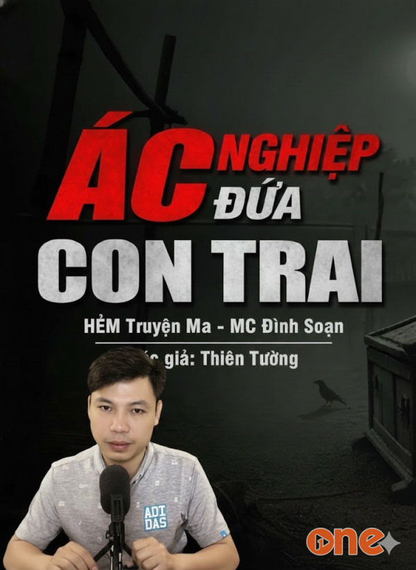 Ác Nghiệp Đứa Con Trai - MC Đình Soạn