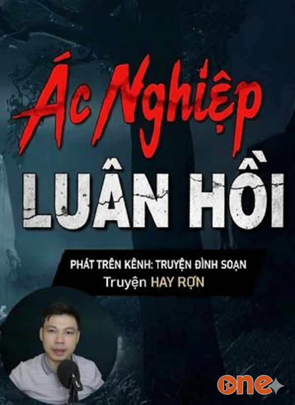 Ác Nghiệp Luân Hồi - MC Đình Soạn