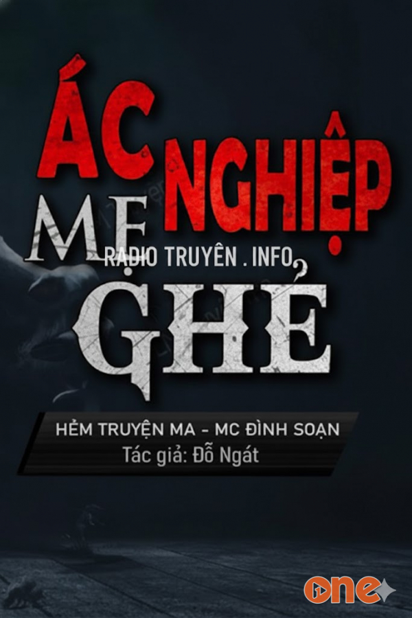 Ác Nghiệp Mẹ Ghẻ  -  MC Đình Soạn