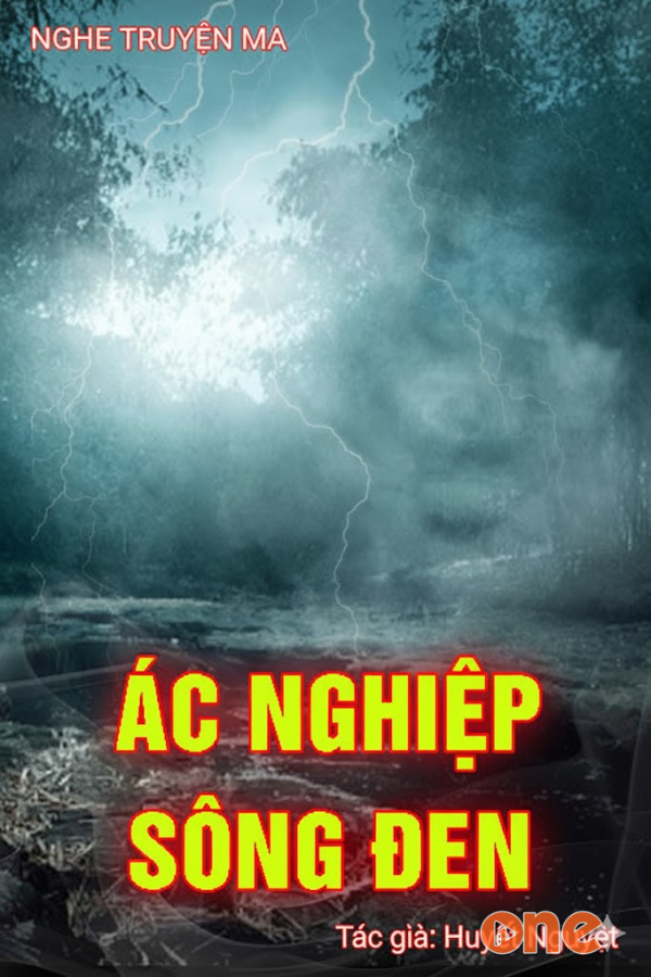 Ác Nghiệp Sông Đen - MC Duy Thuận
