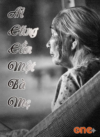 Ai Cũng Cần Một Bà Mẹ