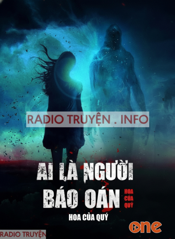 Ai Là Người Báo Oán - MC Nguyễn Huy