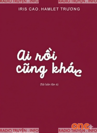 Ai Rồi Cũng Khác