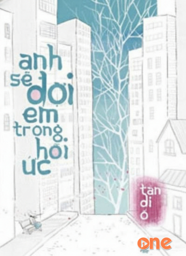 Anh Sẽ Đợi Em Trong Hồi Ức