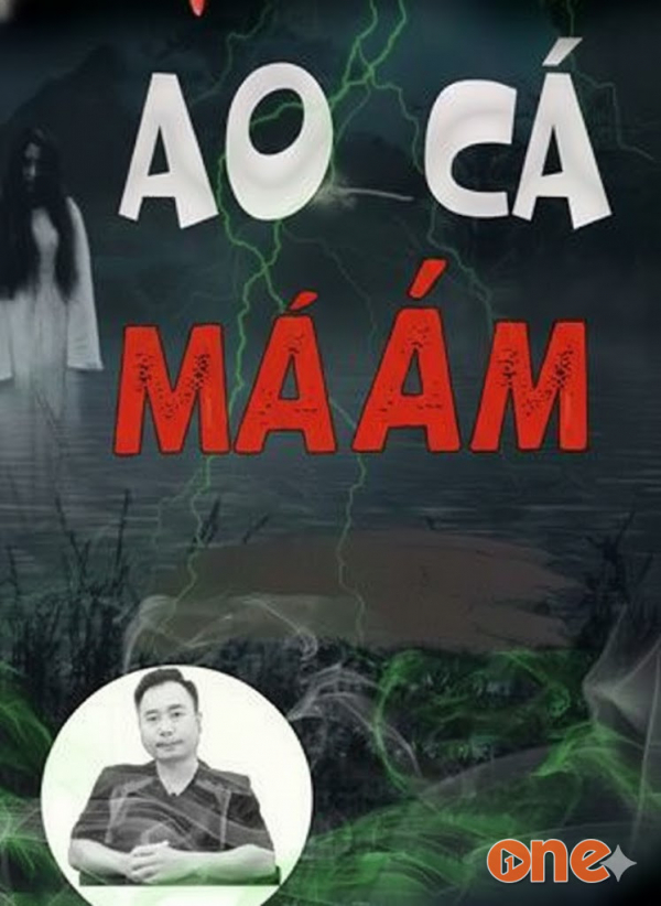Ao cá ma ám - MC Ngọc Lâm