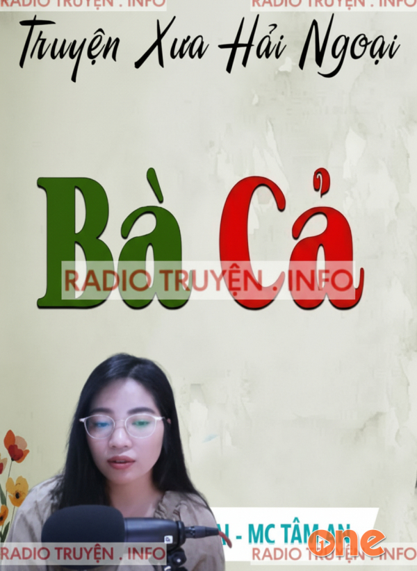Bà Cả - MC Tâm An
