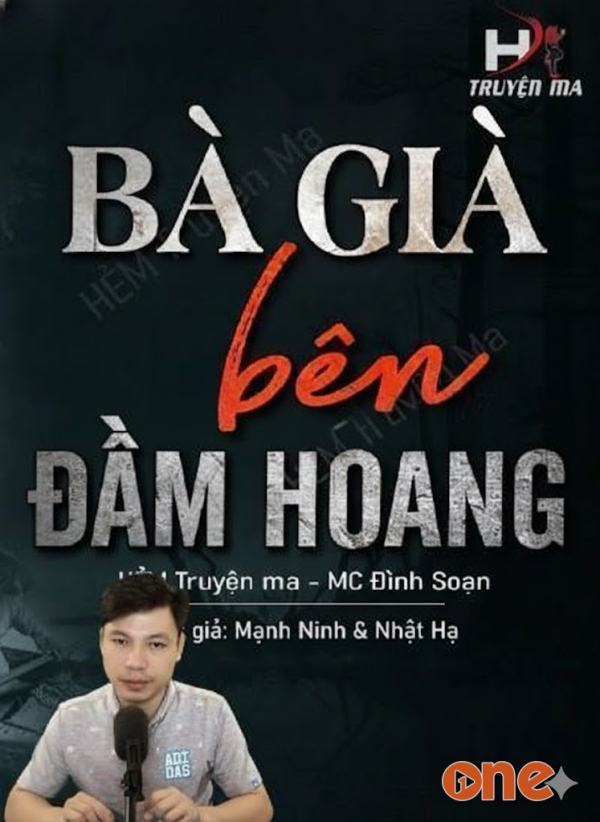 Bà Già Bên Đầm Hoang - MC Đình Soạn