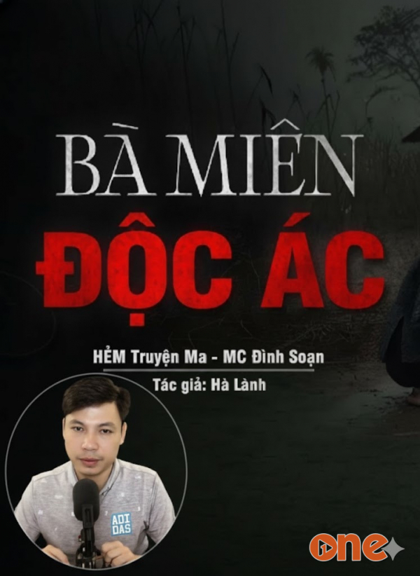 Bà Miên Độc Ác - MC Đình Soạn