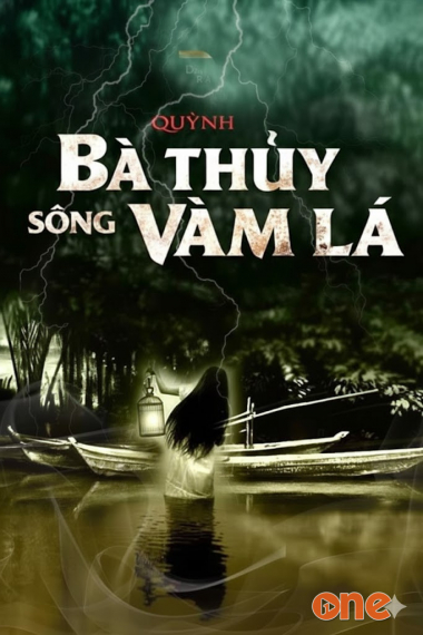 Bà Thủy Sông Vàm Lá