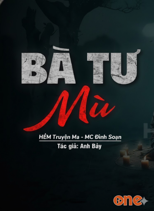 Bà Tư Mù - MC Đình Soạn
