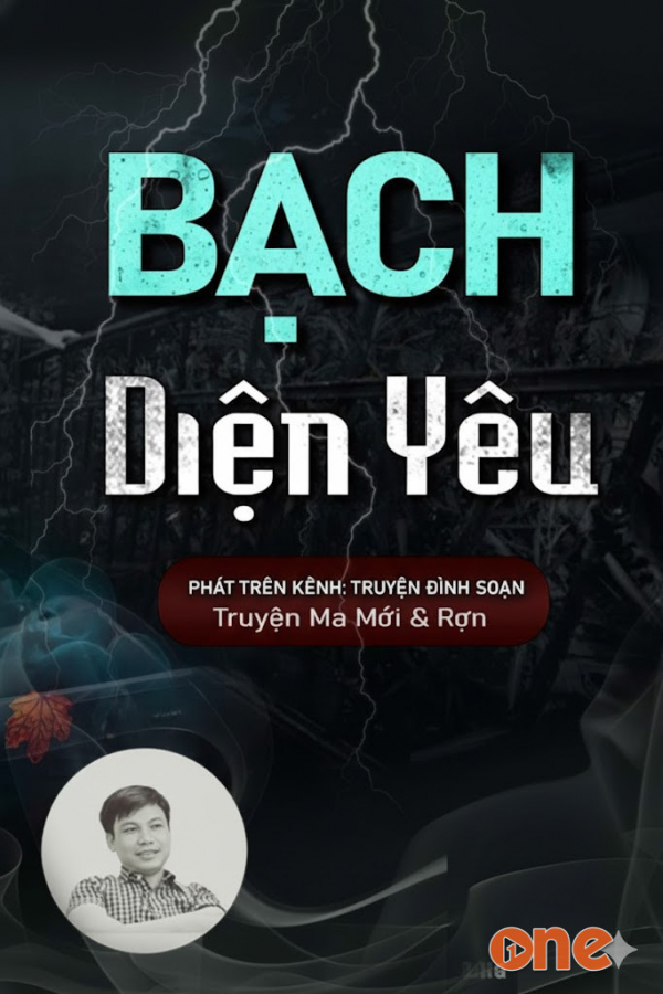 Bạch Diện Yêu - MC Đình Soạn