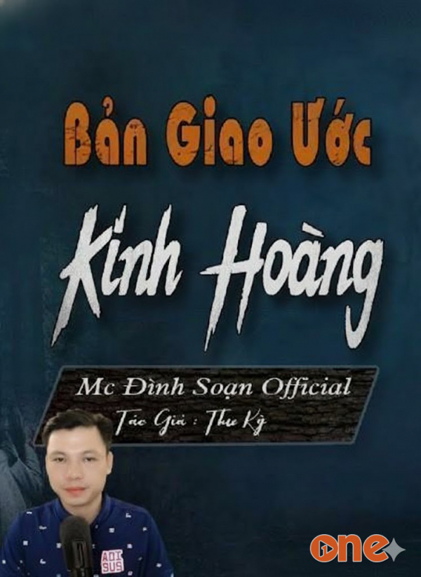 Bản Giao Ước Kinh Hoàng - MC Đình Soạn