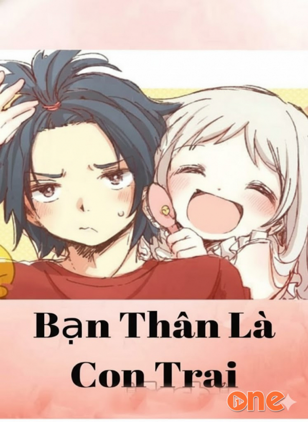 Bạn Thân Là Con Trai - Yiotakunii