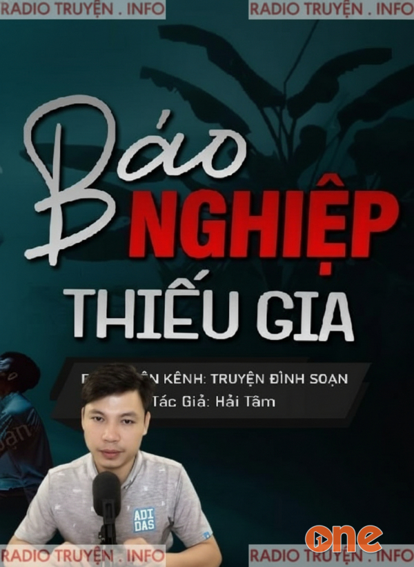 Báo Nghiệp Thiếu Gia - MC Đình Soạn