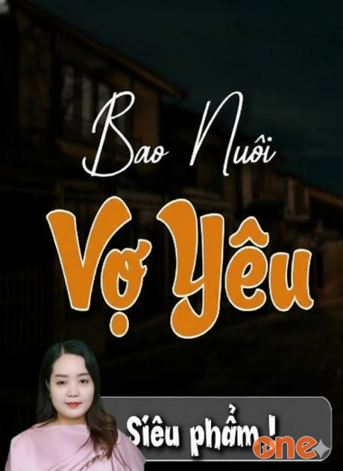 Bao Nuôi Vợ Yêu