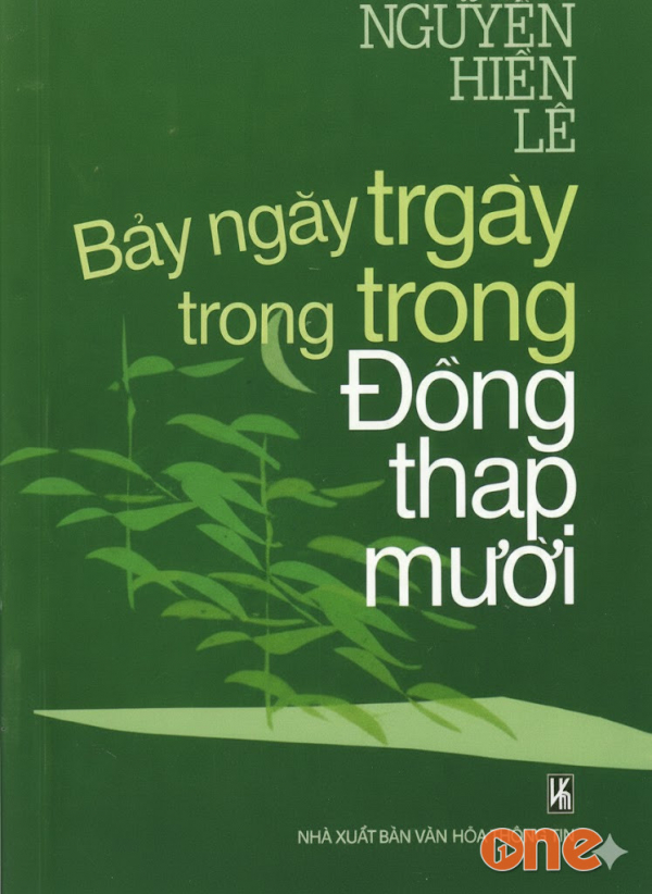 Bảy Ngày Trong Đồng Tháp Mười - Thu Hồng, Thái Hoàng Phi