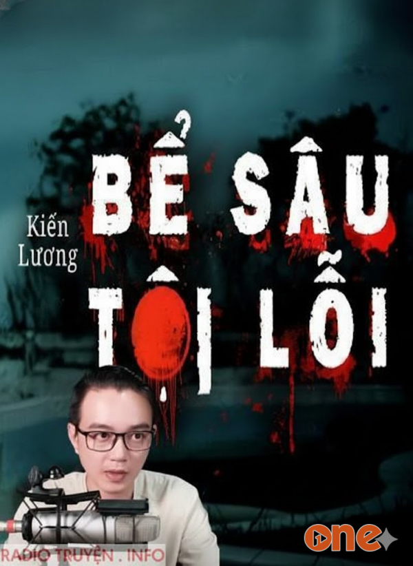 Bể Sâu Tội Lỗi - MC Nguyễn Huy