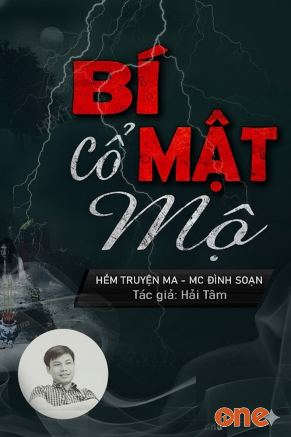 Bí Mật Cổ Mộ - MC Đình Soạn