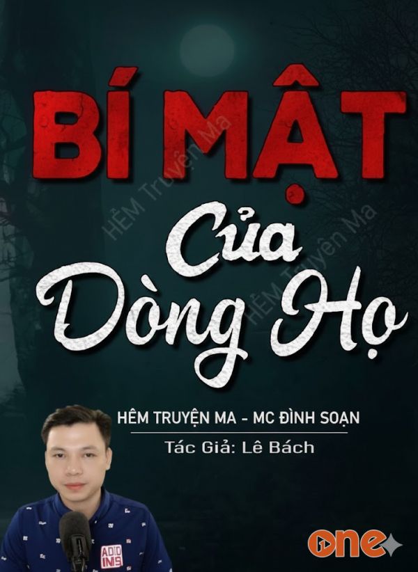 Bí Mật Của Một Dòng Họ - MC Đình Soạn