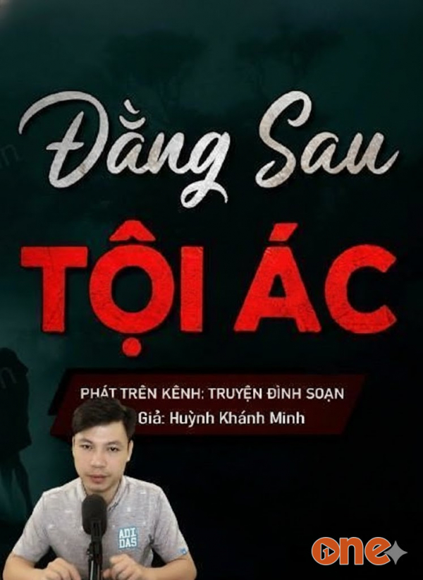 Bí Mật Đằng Sau Tội Ác - MC Đình Soạn