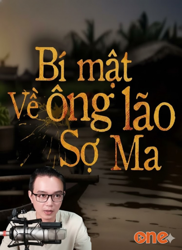 Bí Mật Về Ông Lão Sợ Ma - MC Nguyễn Huy