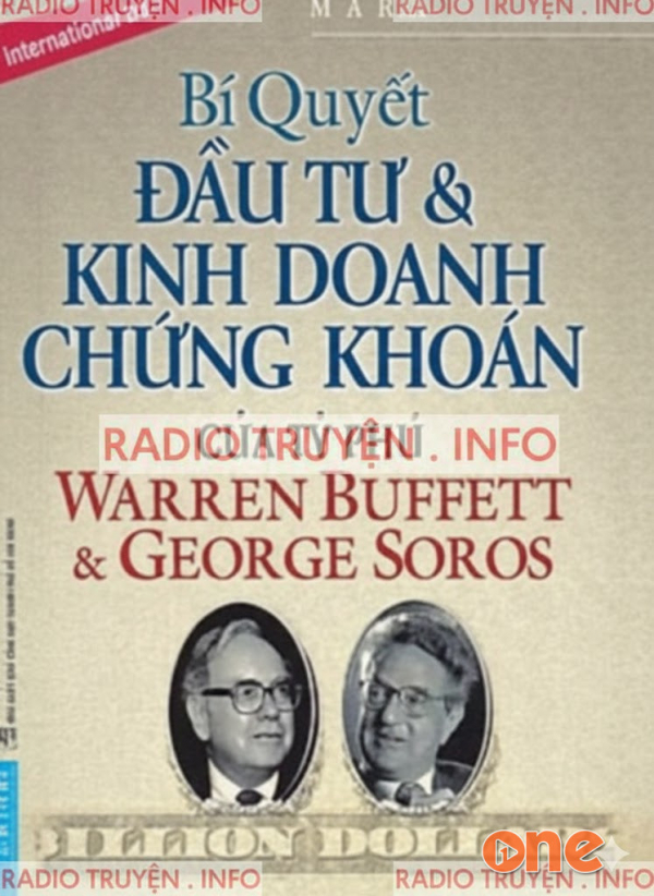 Bí Quyết Đầu Tư & Kinh Doanh Chứng Khoán Của Tỷ Phú Warren Buffett Và George Soros - Lê Yến