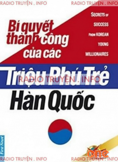 Bí Quyết Thành Công Của Các Triệu Phú Trẻ Hàn Quốc
