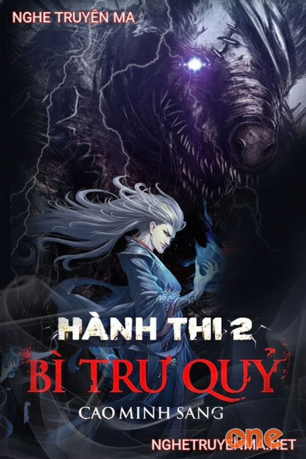 Bì Trư Quỷ - MC Nguyễn Huy