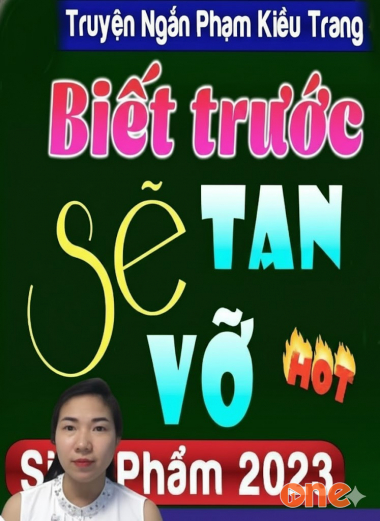 Biết Trước Sẽ Tan Vỡ