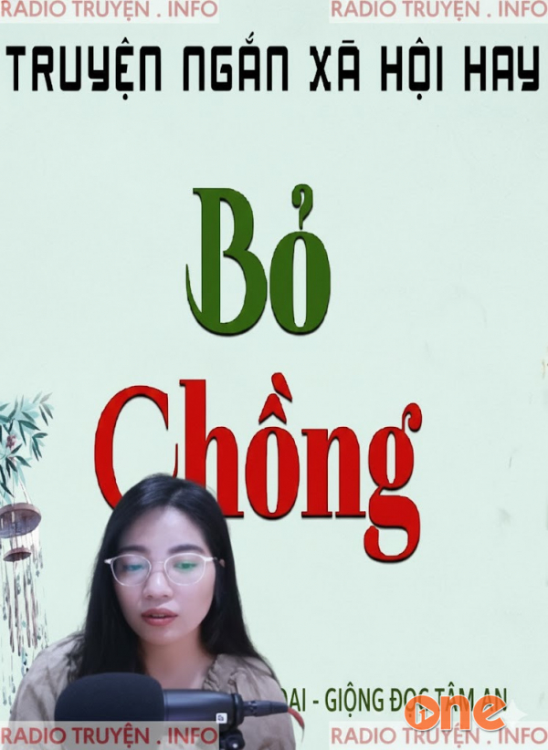 Bỏ Chồng - MC Tâm An