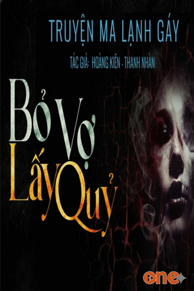 Bỏ Vợ Lấy Quỷ - MC Duy Thuận