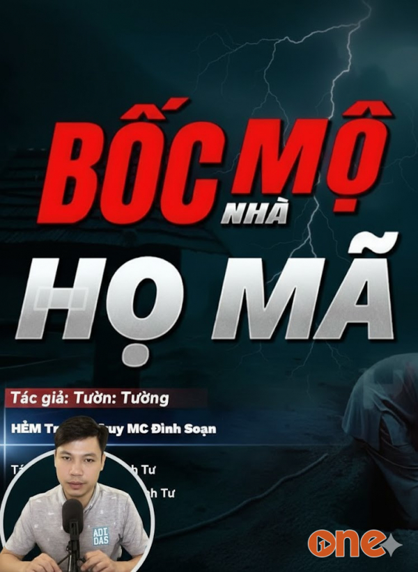 Bốc Mộ Nhà Họ Mã - MC Đình Soạn