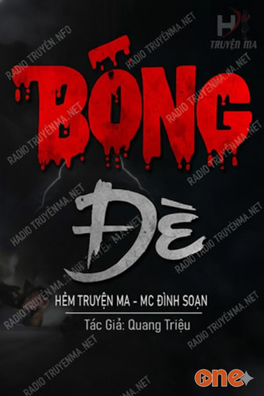 Bóng Đè - MC Đình Soạn