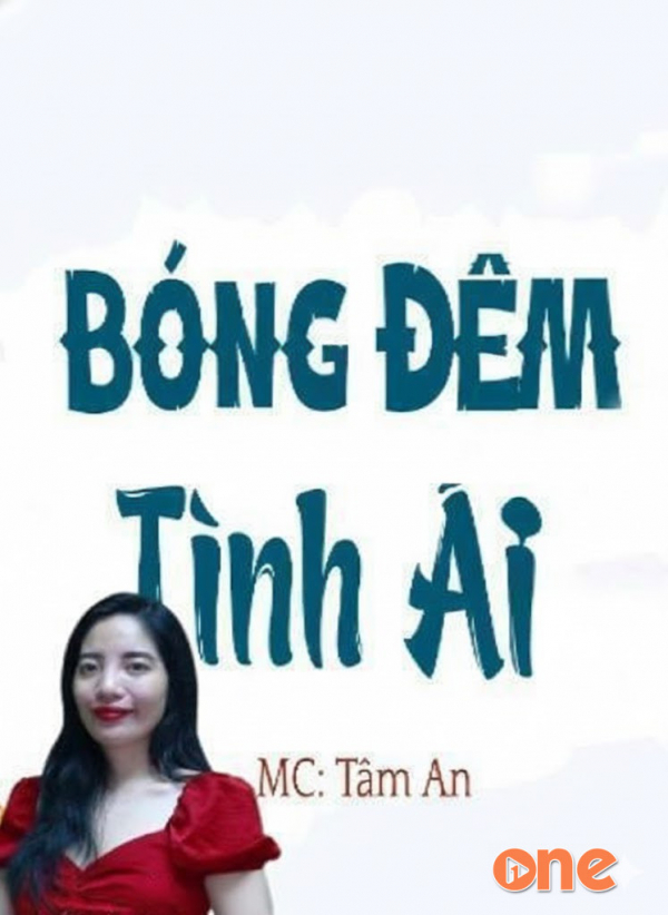 Bóng Đêm Tình Ái - MC Tâm An