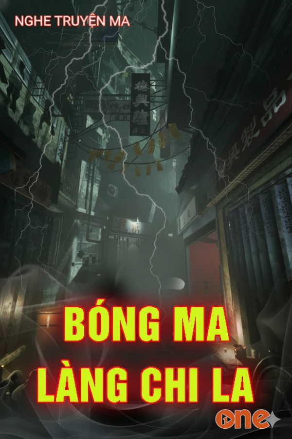 Bóng Ma Làng Chi La - MC Tiến Quân
