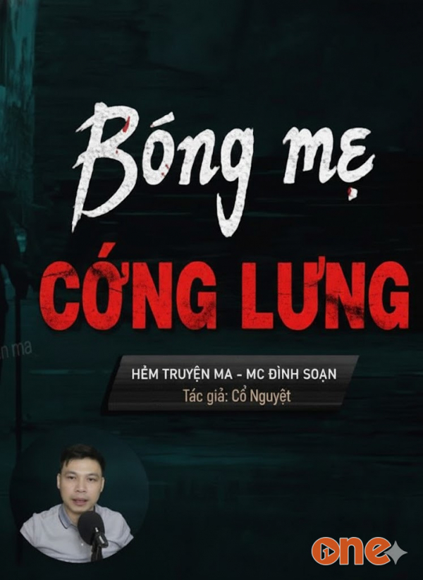 Bóng Mẹ Còng Lưng - MC Đình Soạn