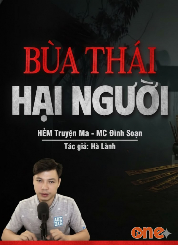 Bùa Thái Hại Người - MC Đình Soạn