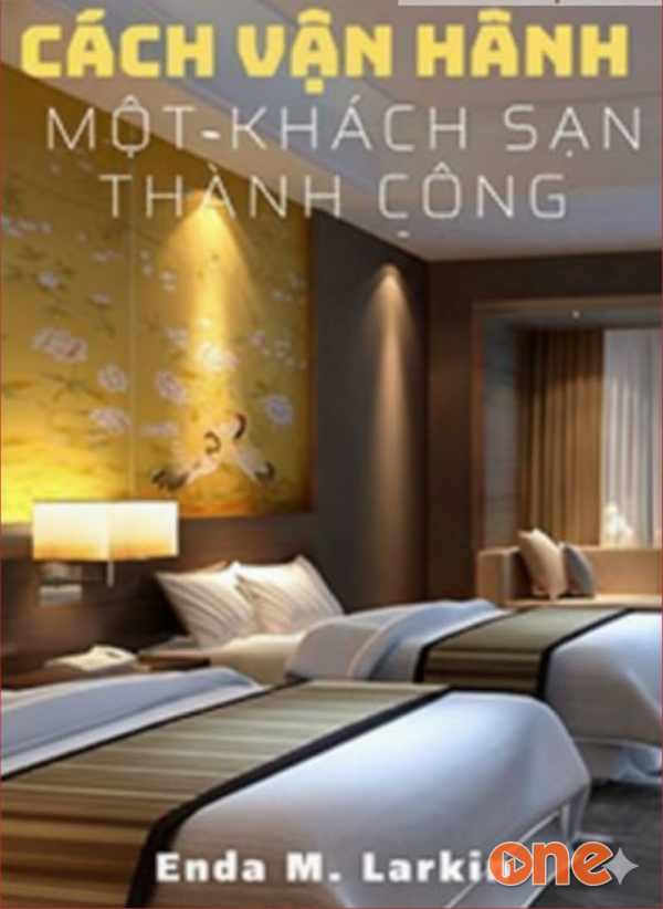 Cách Vận Hành Một Khách Sạn Thành Công - Trương Thị Đệ