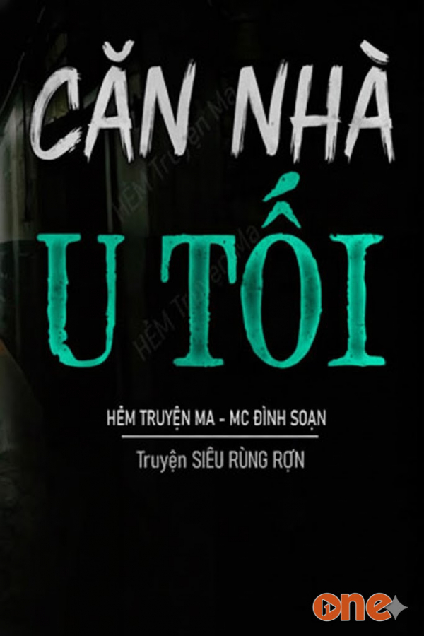 Căn Nhà U Tối - MC Đình Soạn