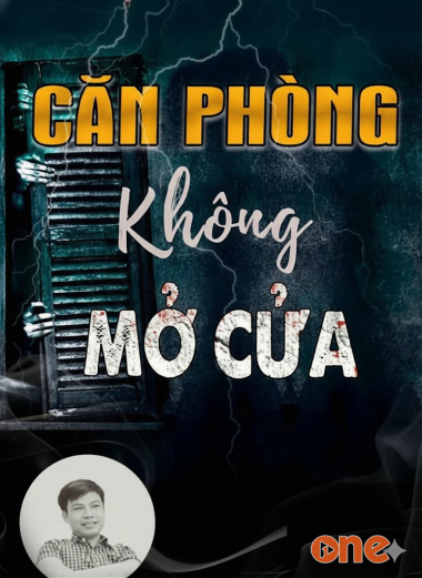 Căn Phòng Không Mở Cửa
