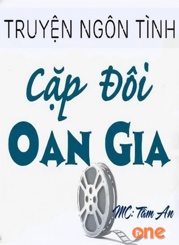 Cặp Đôi Oan Gia - MC Tâm An