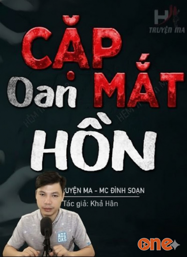 Cặp Mắt Oan Hồn - MC Đình Soạn