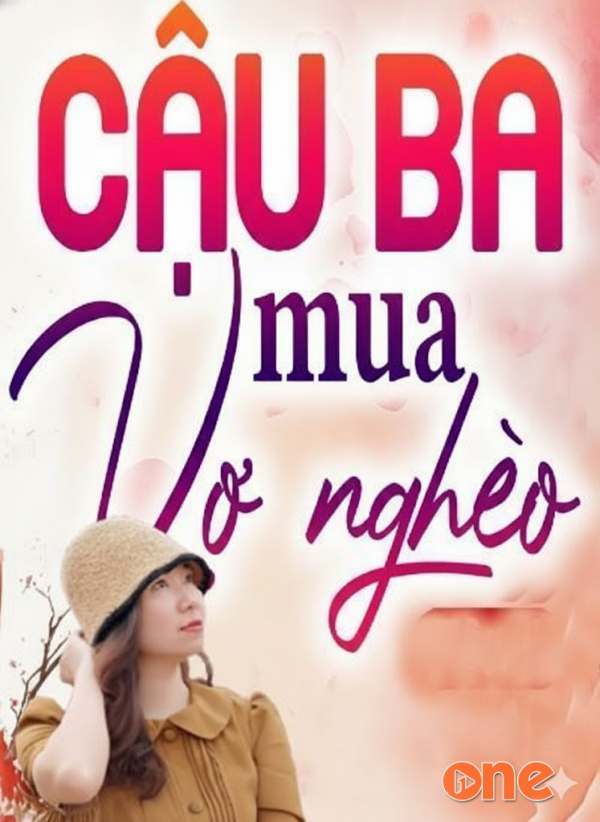 Cậu Ba Mua Vợ Nghèo - MC Kim Thanh