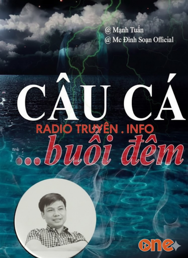 Câu cá buổi đêm - MC Đình Soạn