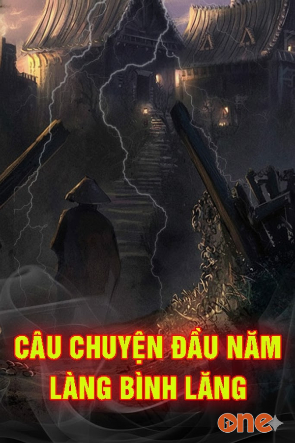 Câu Chuyện Đầu Năm Của Làng Bình Lăng - MC Quàng A Tũn